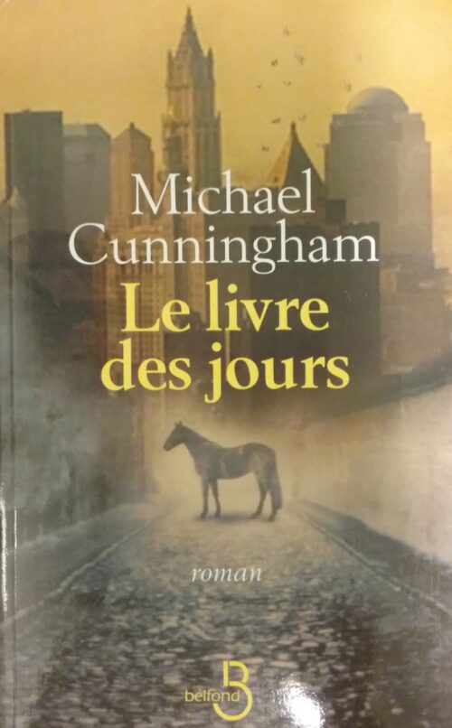 Le livre des jours Michael Cunningham