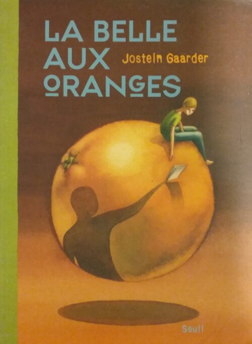 La belle aux oranges Jostein Gaarder