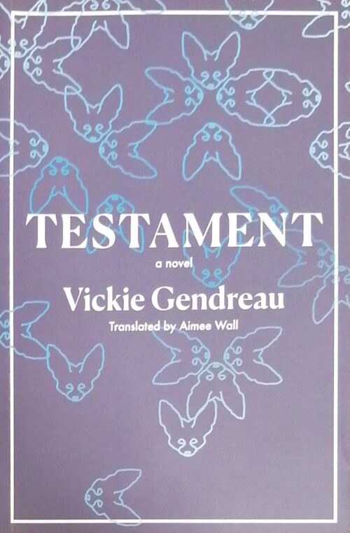 Testament Vickie Gendreau