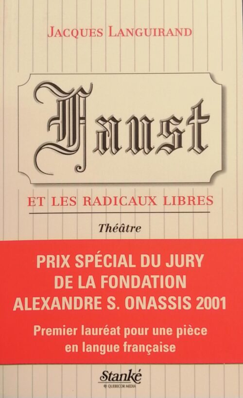 Faust et les radicaux libres Jacques Languirand