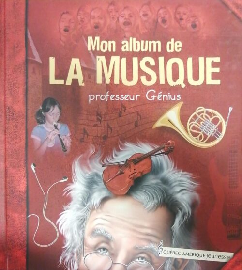 Professeur Génius : Mon album de la musique
