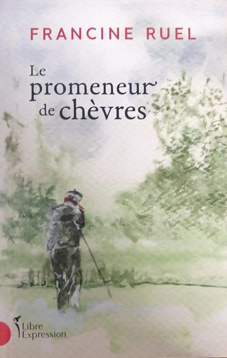 Le promeneur de chèvres Francine Ruel