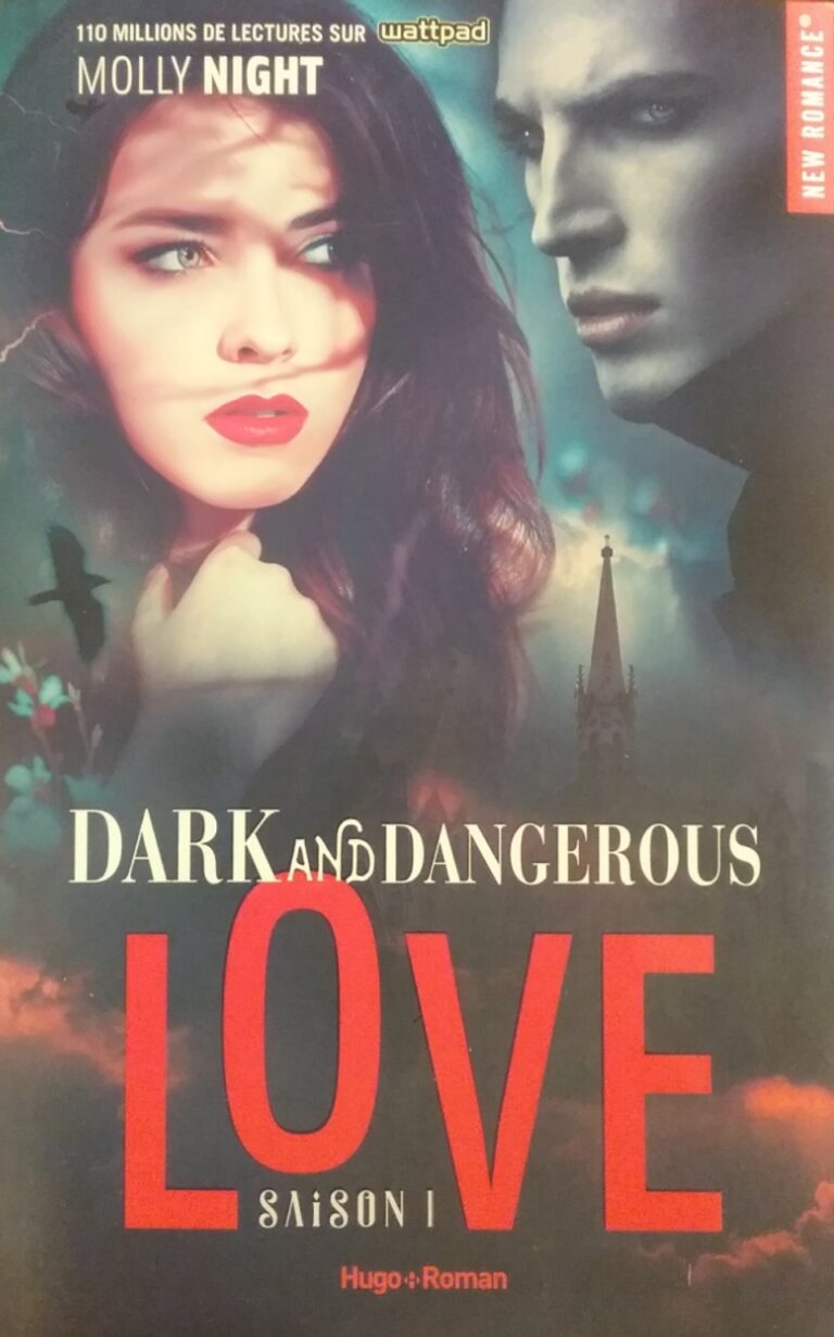 Dark and Dangerous Love tome 1 Molly Night