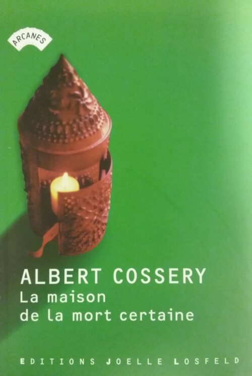 La maison de la mort certaine Albert Cossery