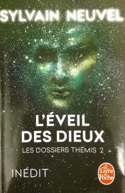 Les dossiers Thémis tome 2 l'éveil des dieux Sylvain Neuvel