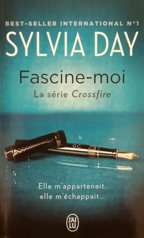 Crossfire tome 4 fascine-moi Sylvia Day