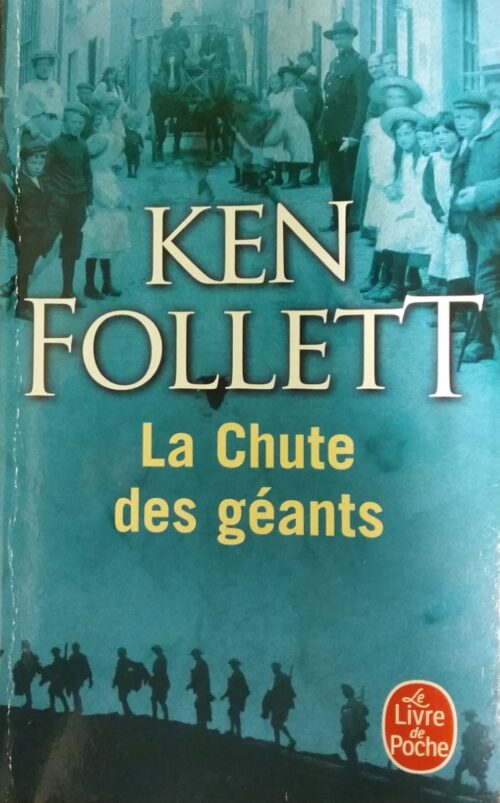 Le siècle tome 1 la chute des géants Ken Follett