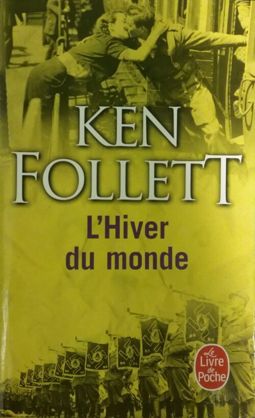 Le siècle tome 2 l'hiver du monde Ken Follett