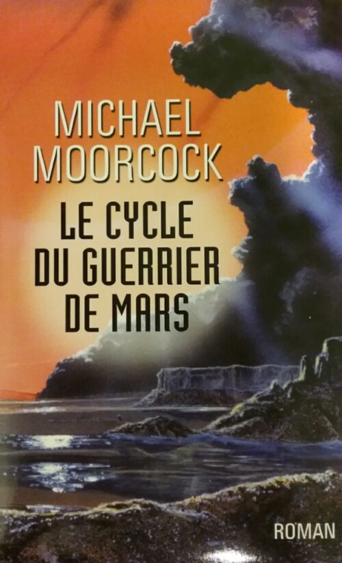 Le cycle du guerrier de mars Michael Moorcock