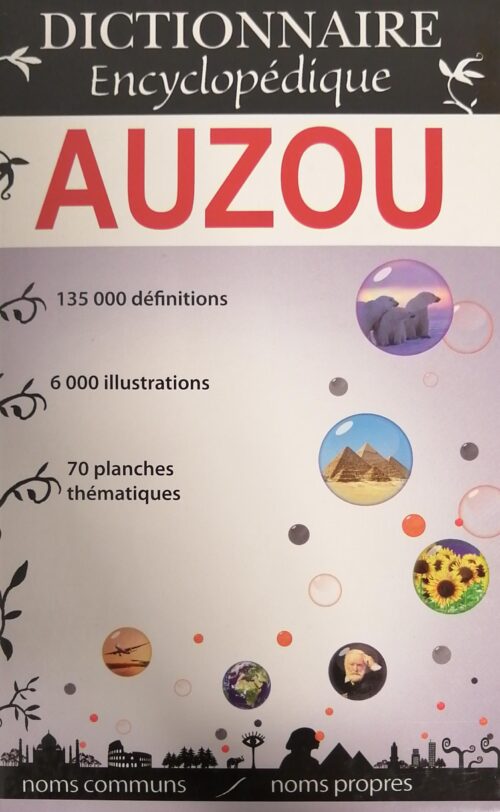 Dictionnaire encyclopédique Auzou Édition illustrée