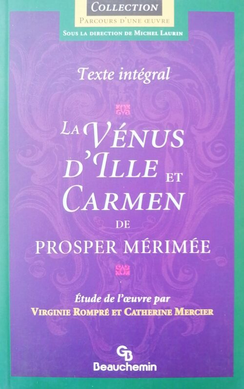 La Vénus d’Ille/Carmen Prosper Mérimée