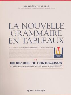 La nouvelle grammaire en tableaux 5e édition Marie-Éva de Villers
