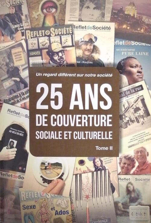 25 ans de couverture sociale et culturelle