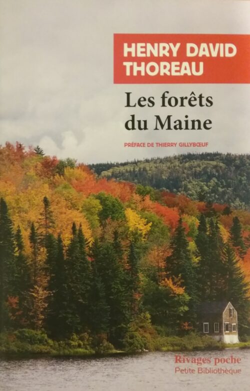 Les forêts du Maine Henry David Thoreau