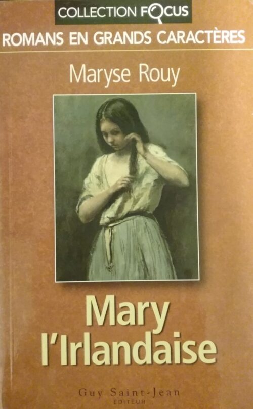 Mary l'Irlandaise Maryse Rouy