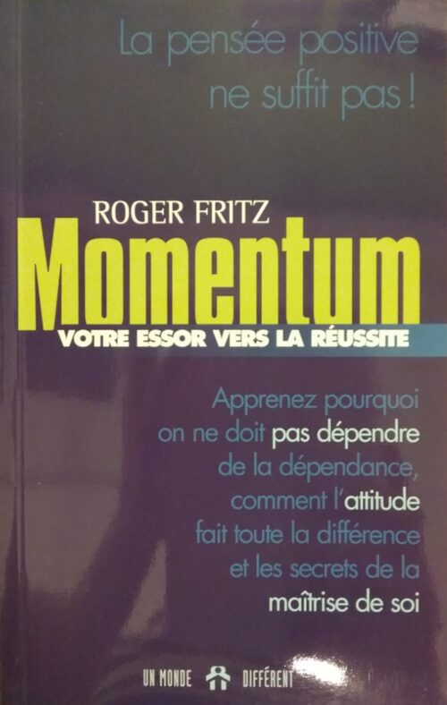Momentum votre essor vers la réussite Roger Fritz