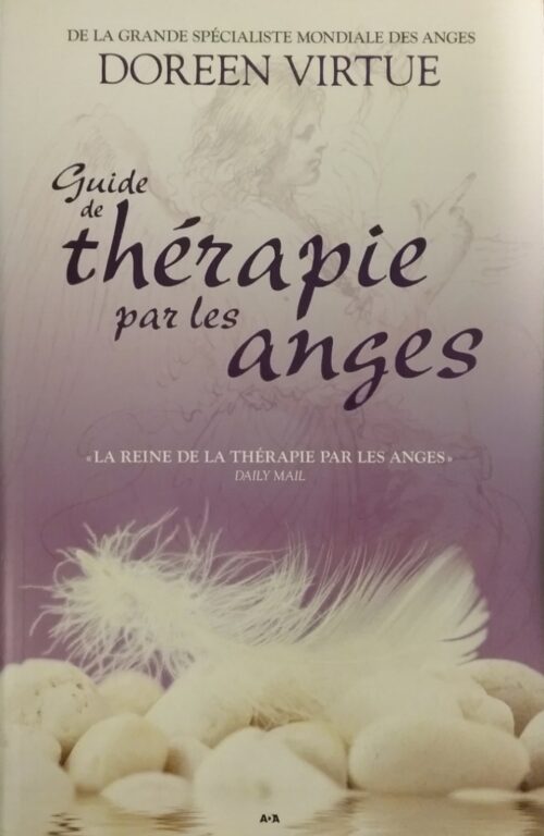 Guide de thérapie par les anges Doreen Virtue