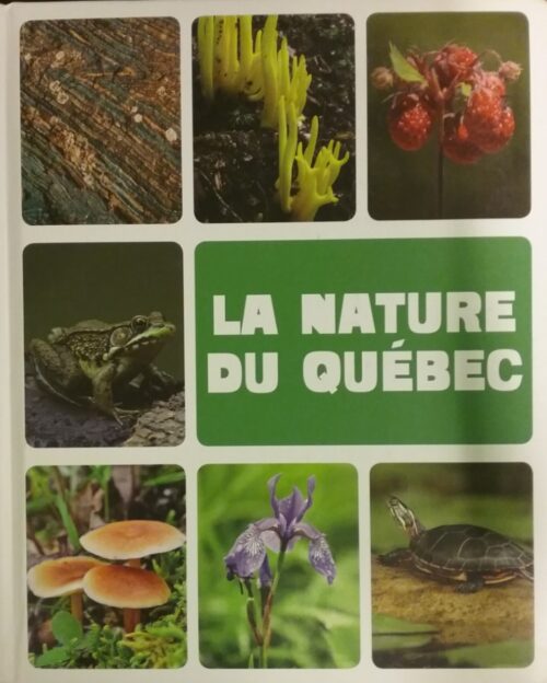 La nature du Québec Jérôme Carrier