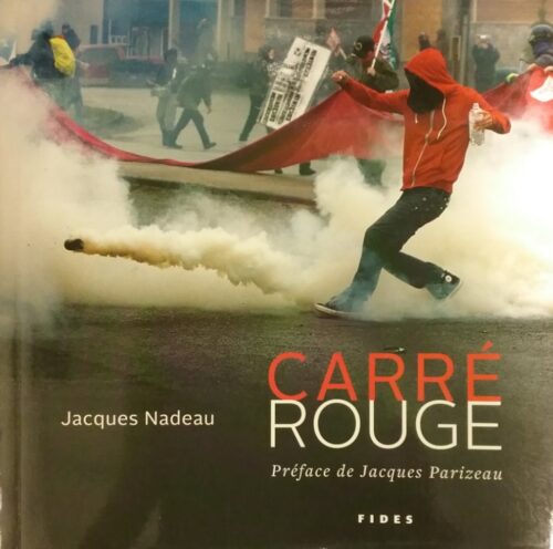 Carré rouge Jacques Nadeau