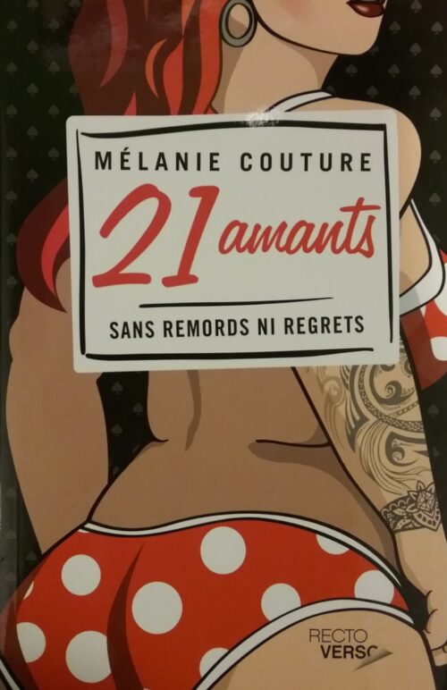 21 amants sans remords ni regrets Mélanie Couture
