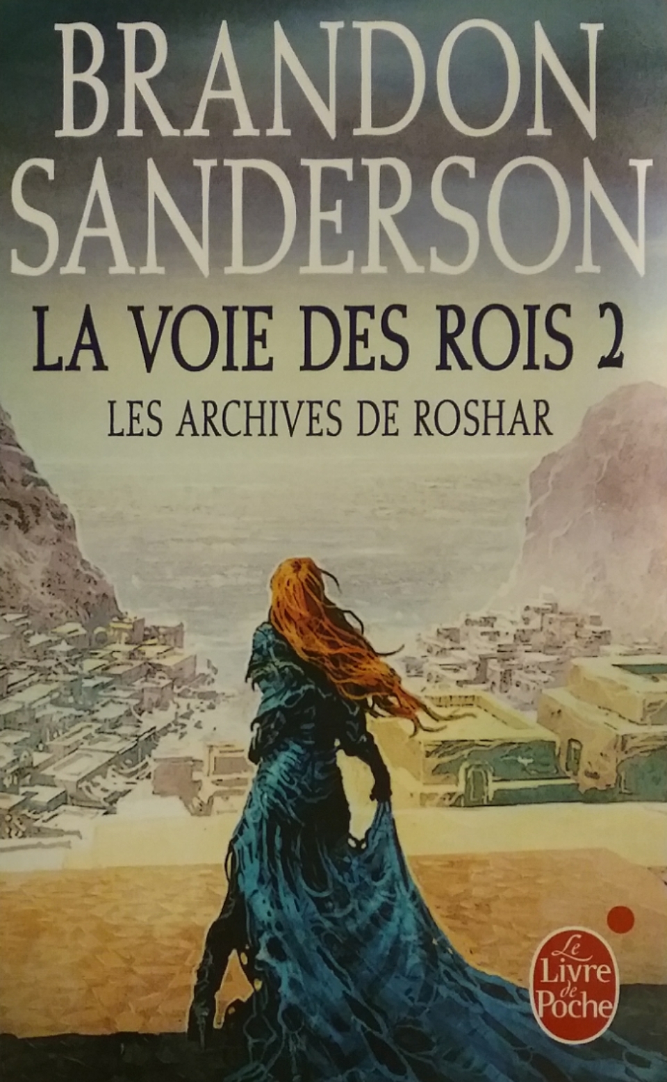 Les archives de Roshar Tome 1 la voie des rois partie 2 Brandon Sanderson