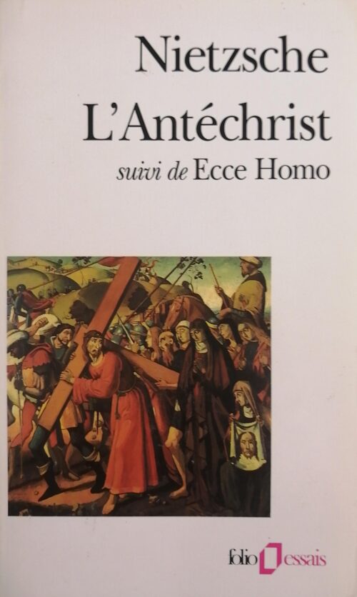 L’Antéchrist/Ecce Homo Friedrich Nietzsche