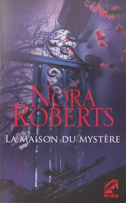 La maison du mystère Nora Roberts