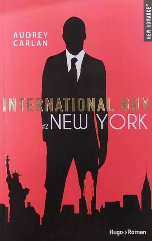 International Guy Tome 2 : New York Audrey Carlan