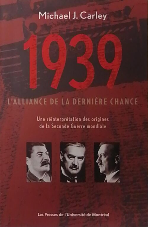 1939 : L’alliance de la dernière chance Michael J. Carley