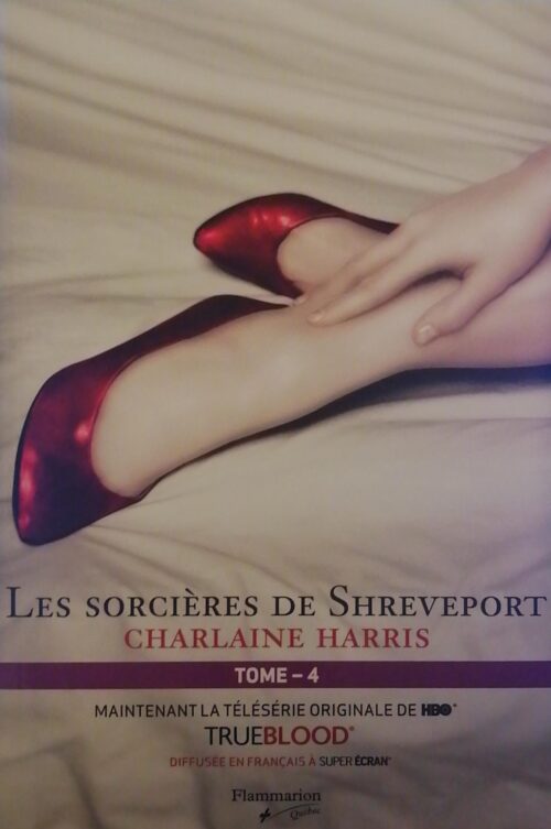 La communauté du Sud Tome 4 : Les sorcières de Shreveport Charlaine Harris