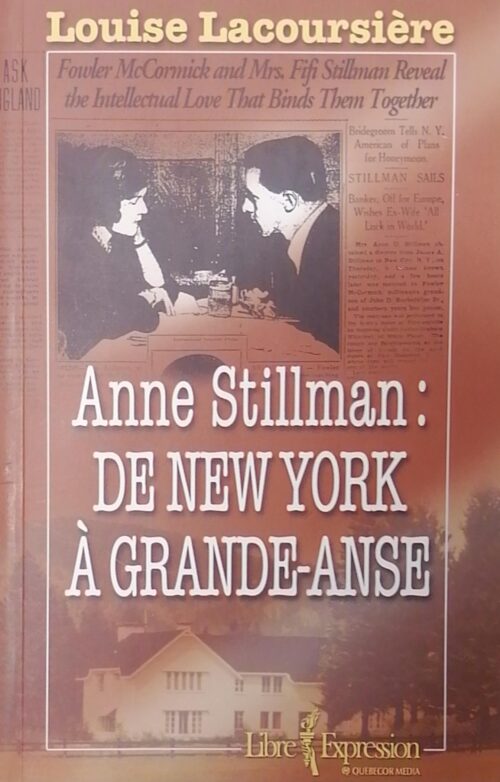 Anne Stillman : De New York à Grande-Anse Louise Lacoursière