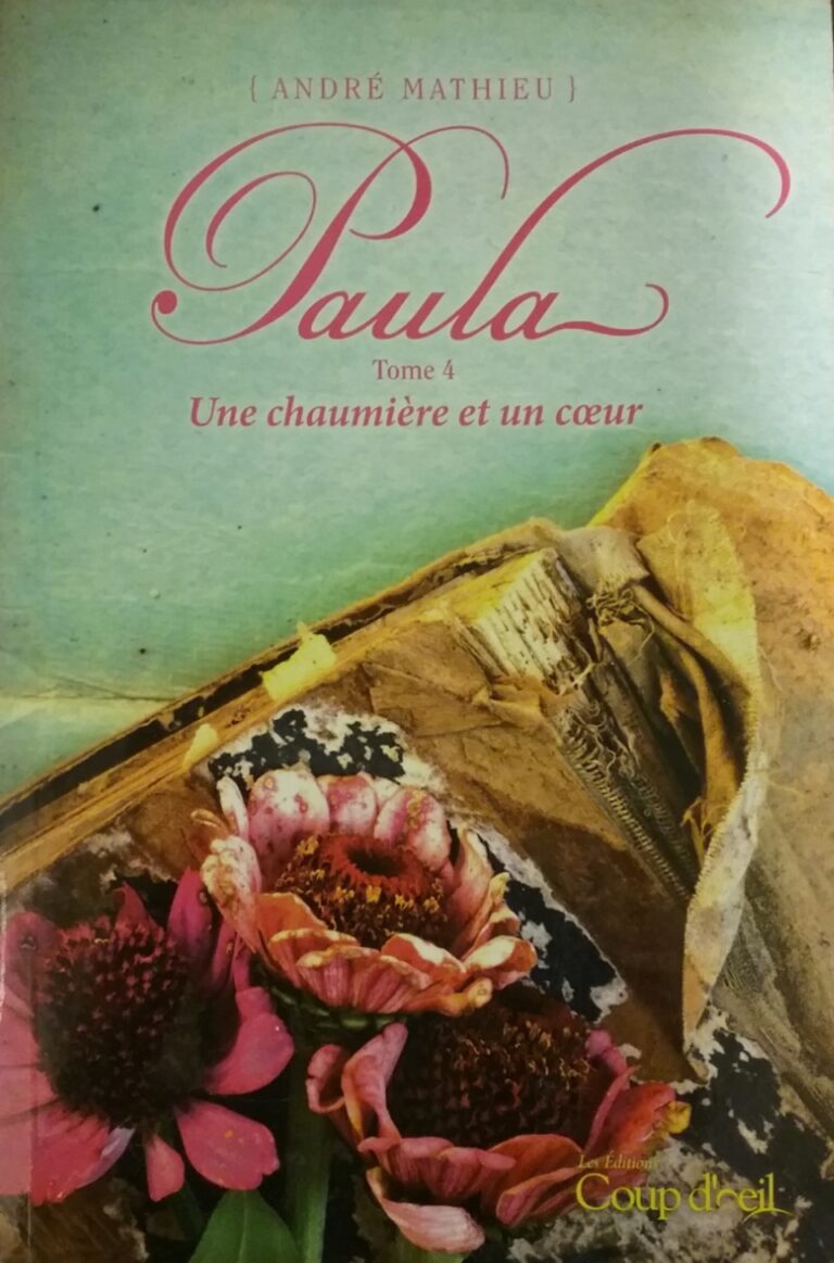 Paula tome 4 une chaumière et un coeur André Mathieu