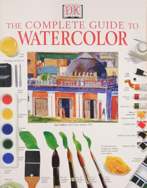 The Complete Guide to Watercolor