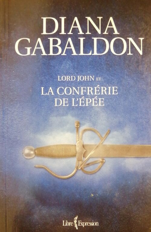 Lord John Tome 2 : Lord John et la confrérie de l’épée Diana Gabaldon