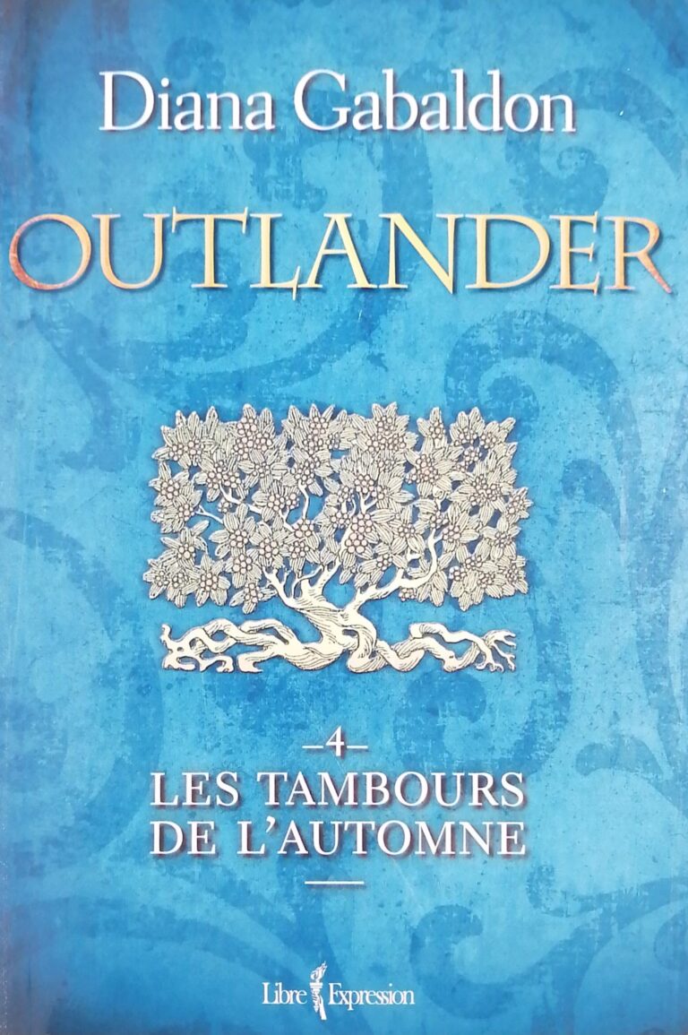 Outlander Tome 4 : Les tambours de l’automne Diana Gabaldon