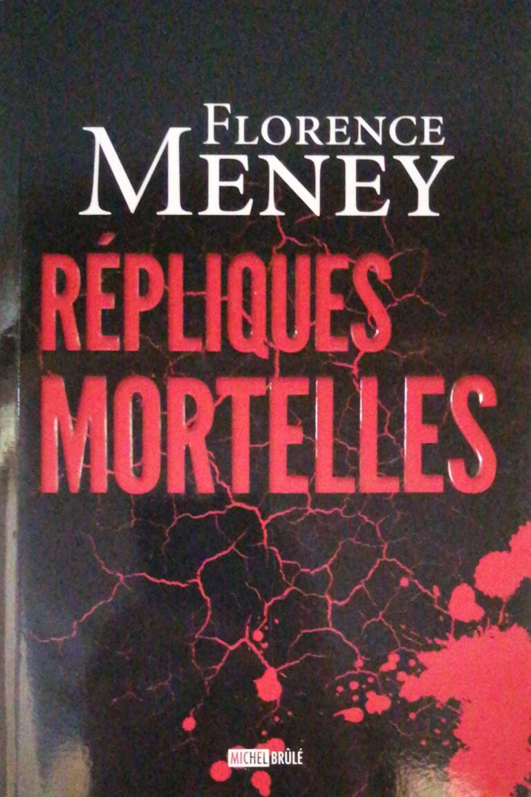 Répliques mortelles Florence Meney