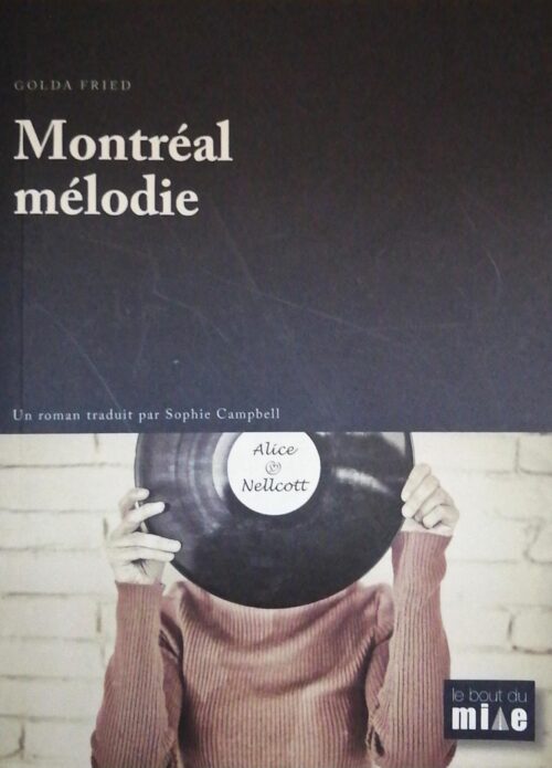 Montréal mélodie Golda Fried