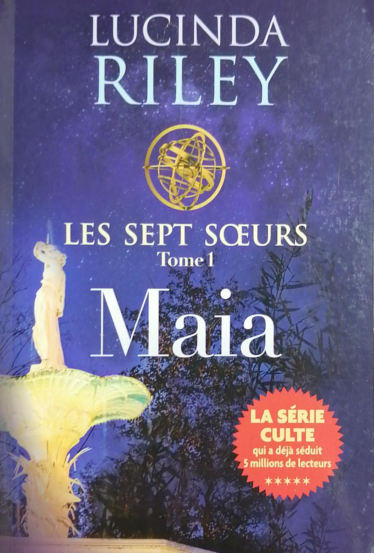 LES SEPT SOEURS TOME 1 MAIA by Lucinda Riley (FRENCH TRANSLATION