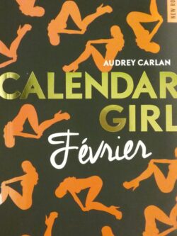 Calendar Girl Tome 2 Février Audrey Carlan