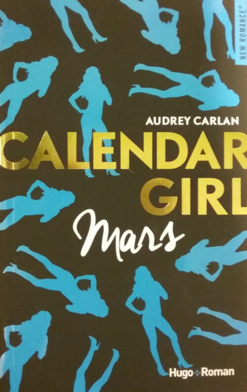 Calendar girl tome 3 mars Audrey Carlan