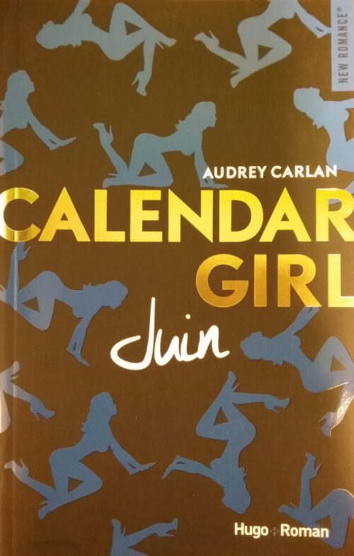 Calendar girl tome 6 juin Audrey Carlan