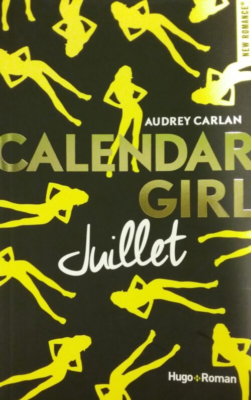 Calendar girl tome 7 juillet Audrey Carlan