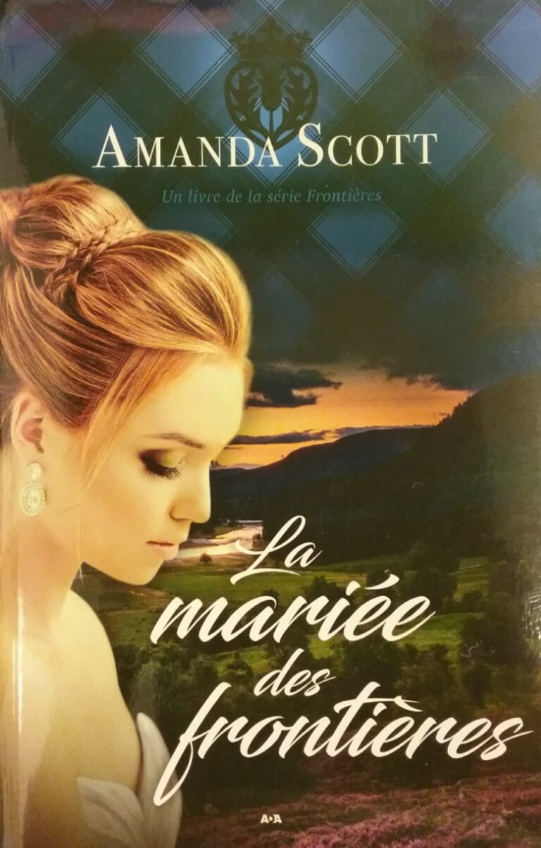 Frontières Tome 1 la mariée des frontières Amanda Scott