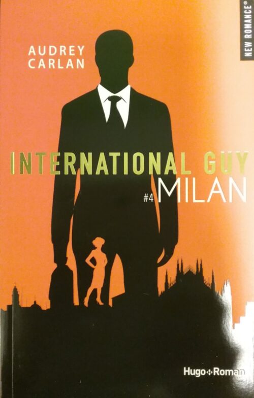International Guy Tome 4 Milan Audrey Carlan