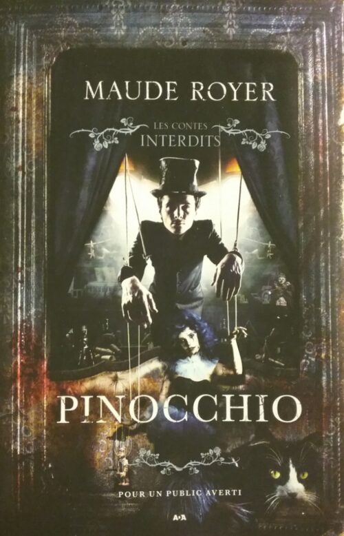 Les contes interdits Pinocchio Maude Royer