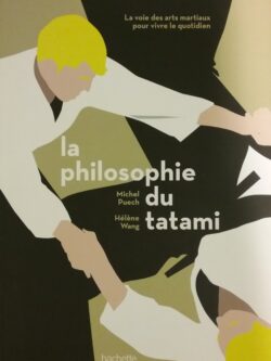 La philosophie du tatami Michel Puech Hélène Wang