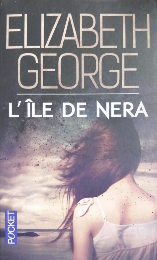 The Edge of Nowhere Tome 2 : L’île de Nera Elizabeth George
