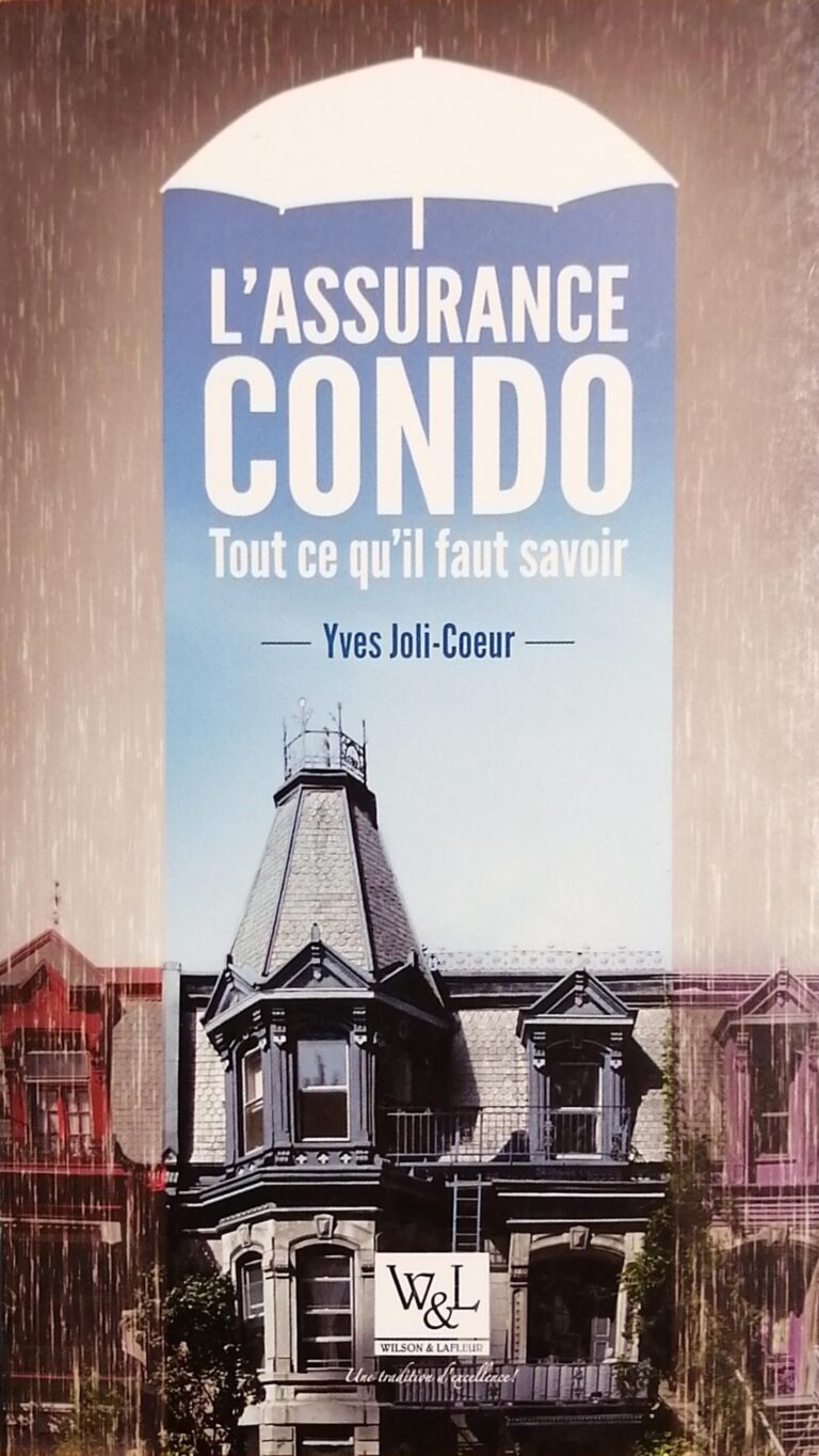 L’assurance condo : Tout ce qu’il faut savoir Yves Joli-Coeur