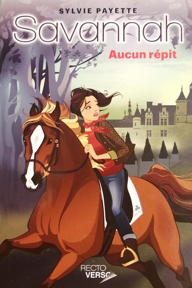 Savannah Tome 5 : Aucun répit Sylvie Payette