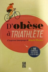 D’obèse à triathlète l’inspirant témoignage de Brigitte Marleau